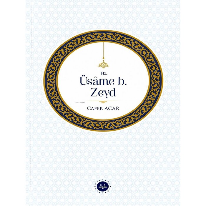Cafer Acar Hz. Üsame b. Zeyd