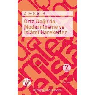 Orta Doguda Modernlesme ve Islami Hareketler