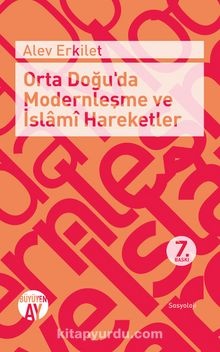 Orta Doguda Modernlesme ve Islami Hareketler