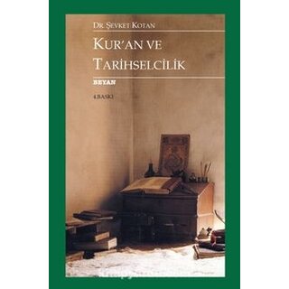 Sevket Kotan Kur'an ve Tarihselcilik