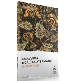 Tasavvufta Ricalü'l Gayb Anlayışı
