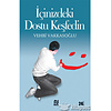 İçinizdeki Dostu Keşfedin