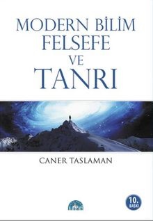 Caner Taslaman Modern Bilim Felsefe ve Tanrı
