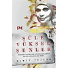 Bir Çığır Öyküsü / Şule Yüksel Şenler