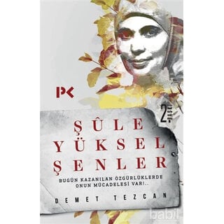 Bir Çığır Öyküsü / Şule Yüksel Şenler