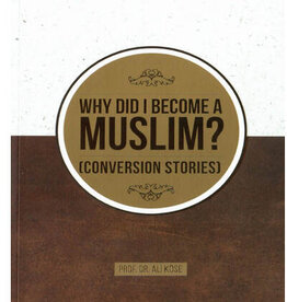Why Did I Become A Muslim Conversion Stories