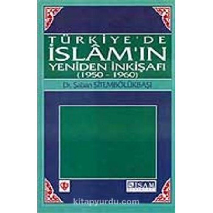 Türkiye'de İslam'ın Yeniden İnkişafı (1950-1960)