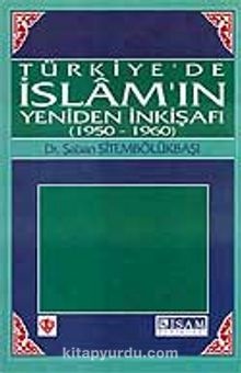 Türkiye'de İslam'ın Yeniden İnkişafı (1950-1960)