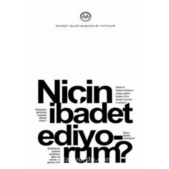 Niçin İbadet Ediyorum?