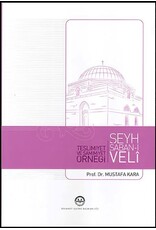 Teslimiyet ve Samimiyet Örneği Şeyh Şaban-ı Veli