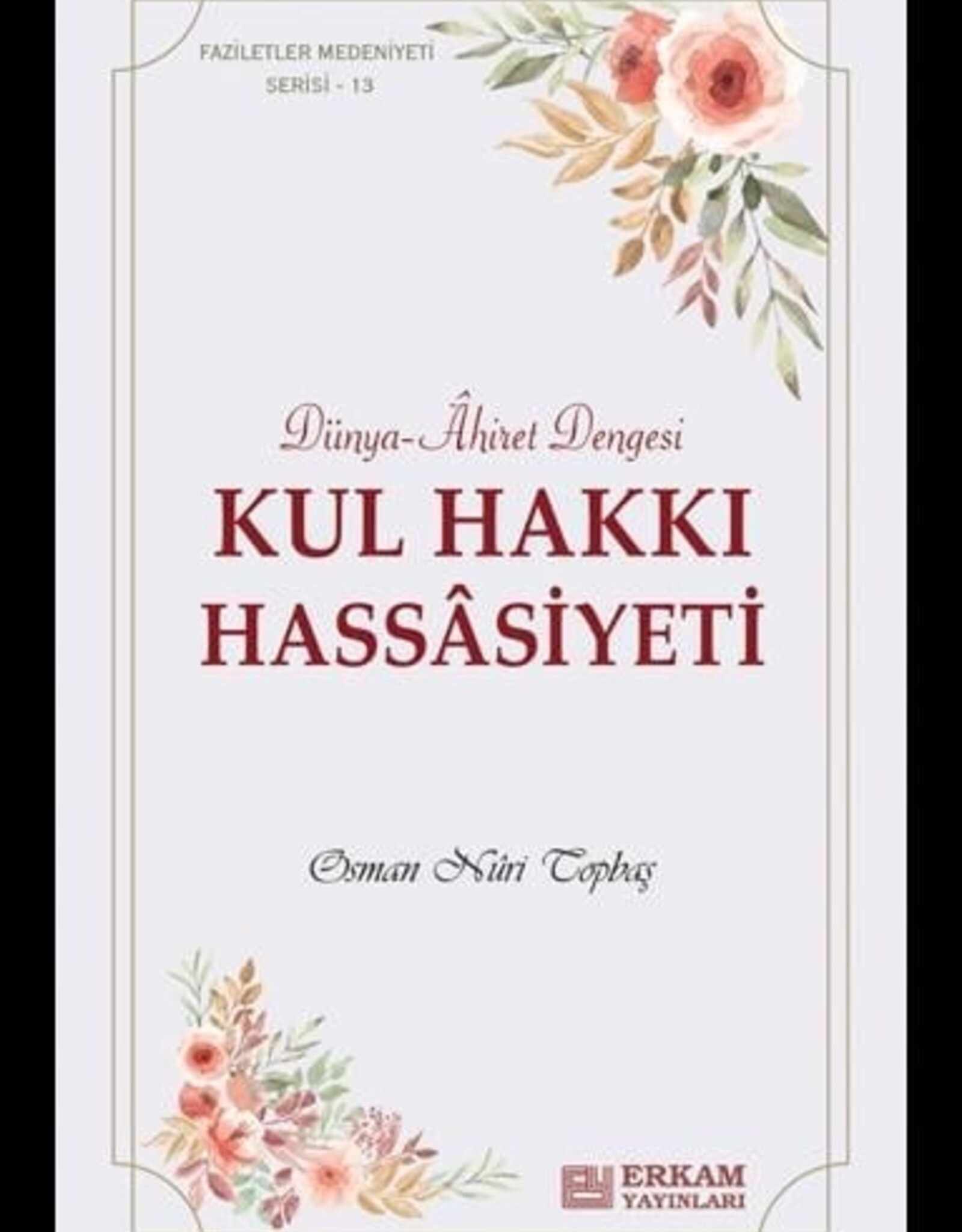 Kul Hakkı Hassâsiyeti