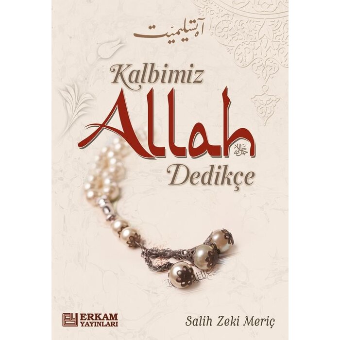Salih Zeki Meric Kalbimiz Allah Dedikçe
