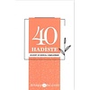 40 Hadiste Ailemiz ve Sosyal İlişkilerimiz