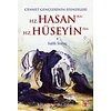 Cennet Gençlerinin Efendileri - Hz. Hasan / Hz. Hüseyin