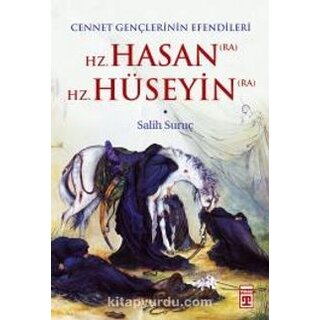 Salih Suruc Cennet Gençlerinin Efendileri - Hz. Hasan / Hz. Hüseyin