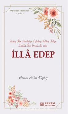 Osman Nurı Topbas İlla Edep