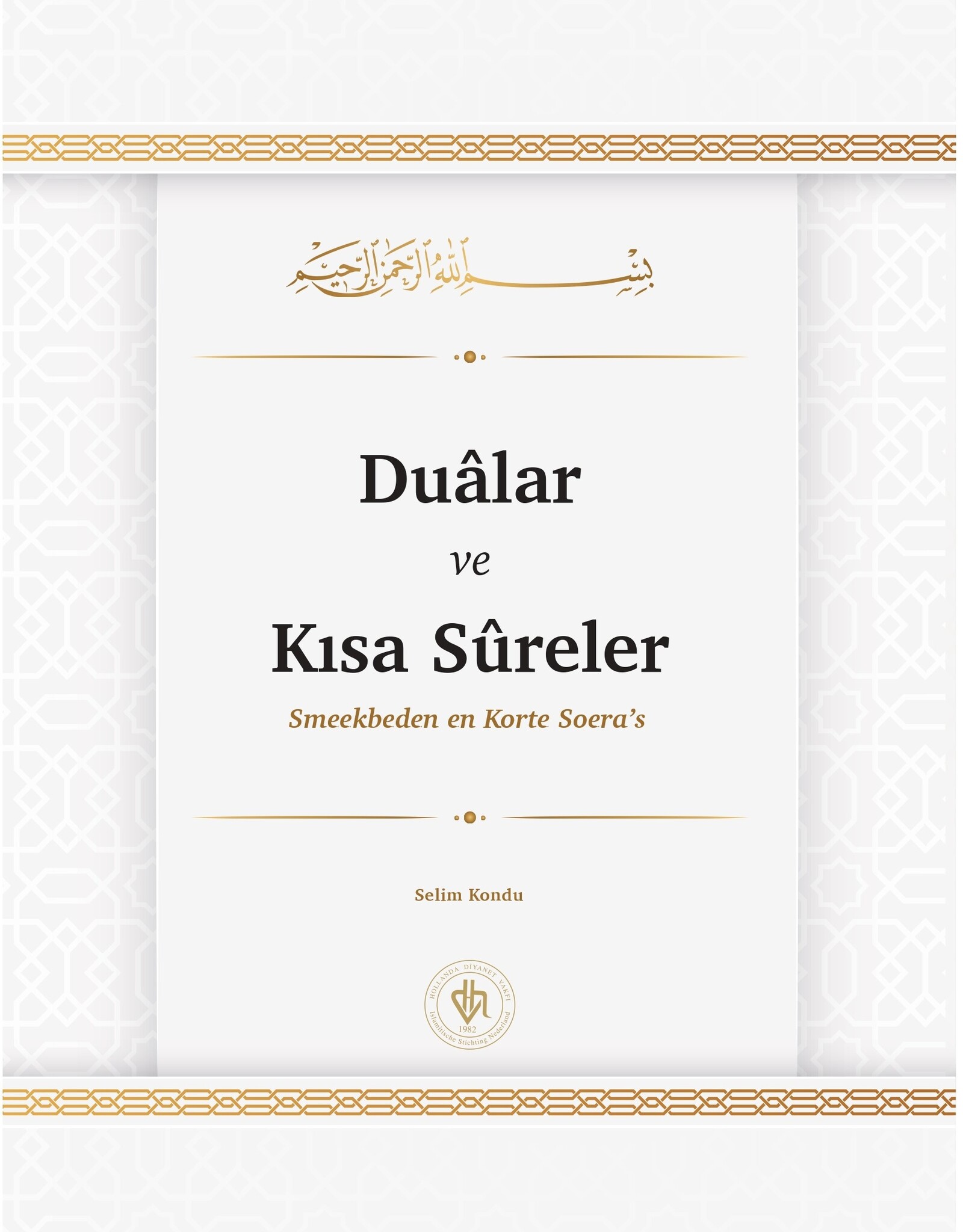 Dualar ve Kisa Sureler