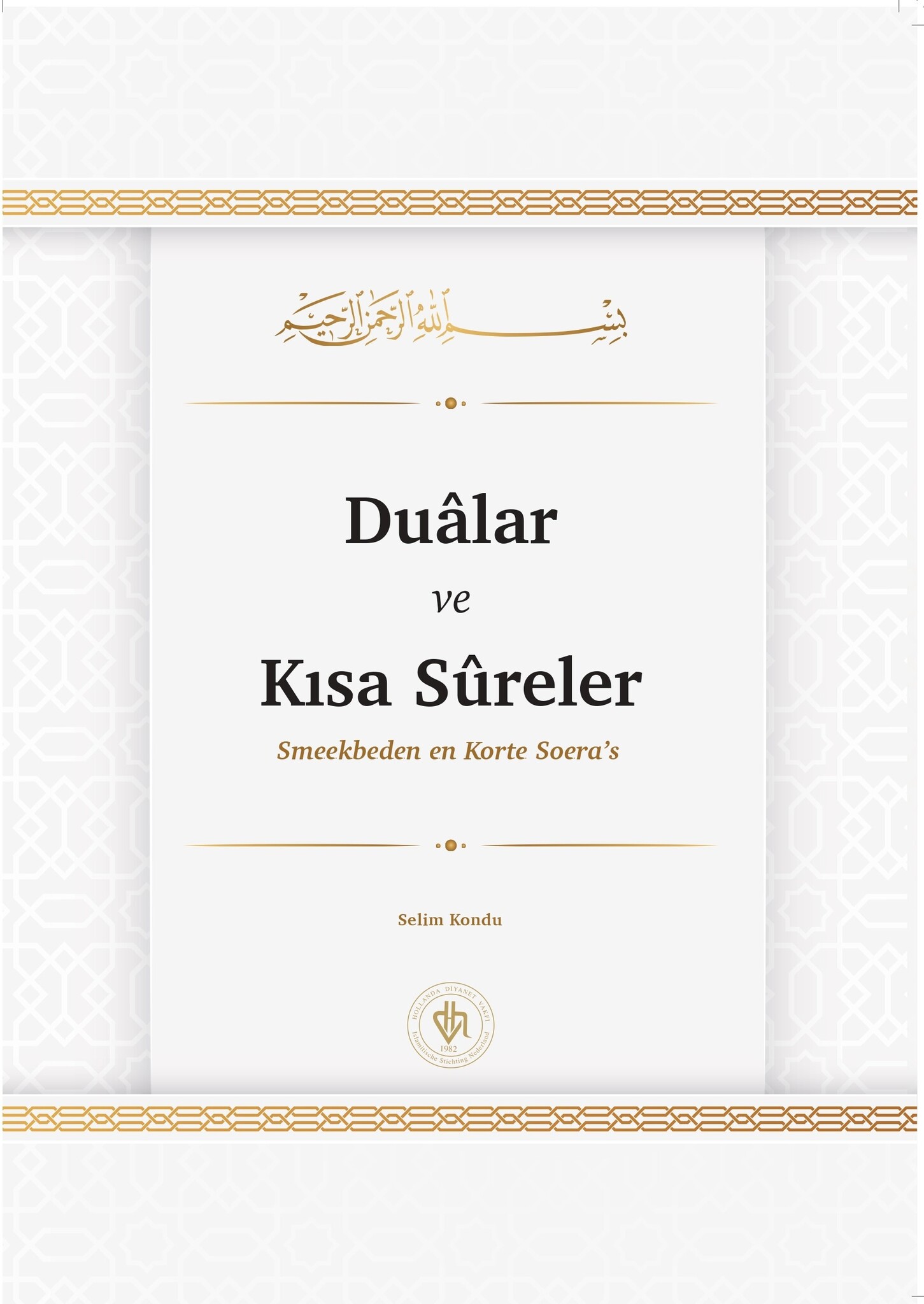 Dualar ve Kisa Sureler