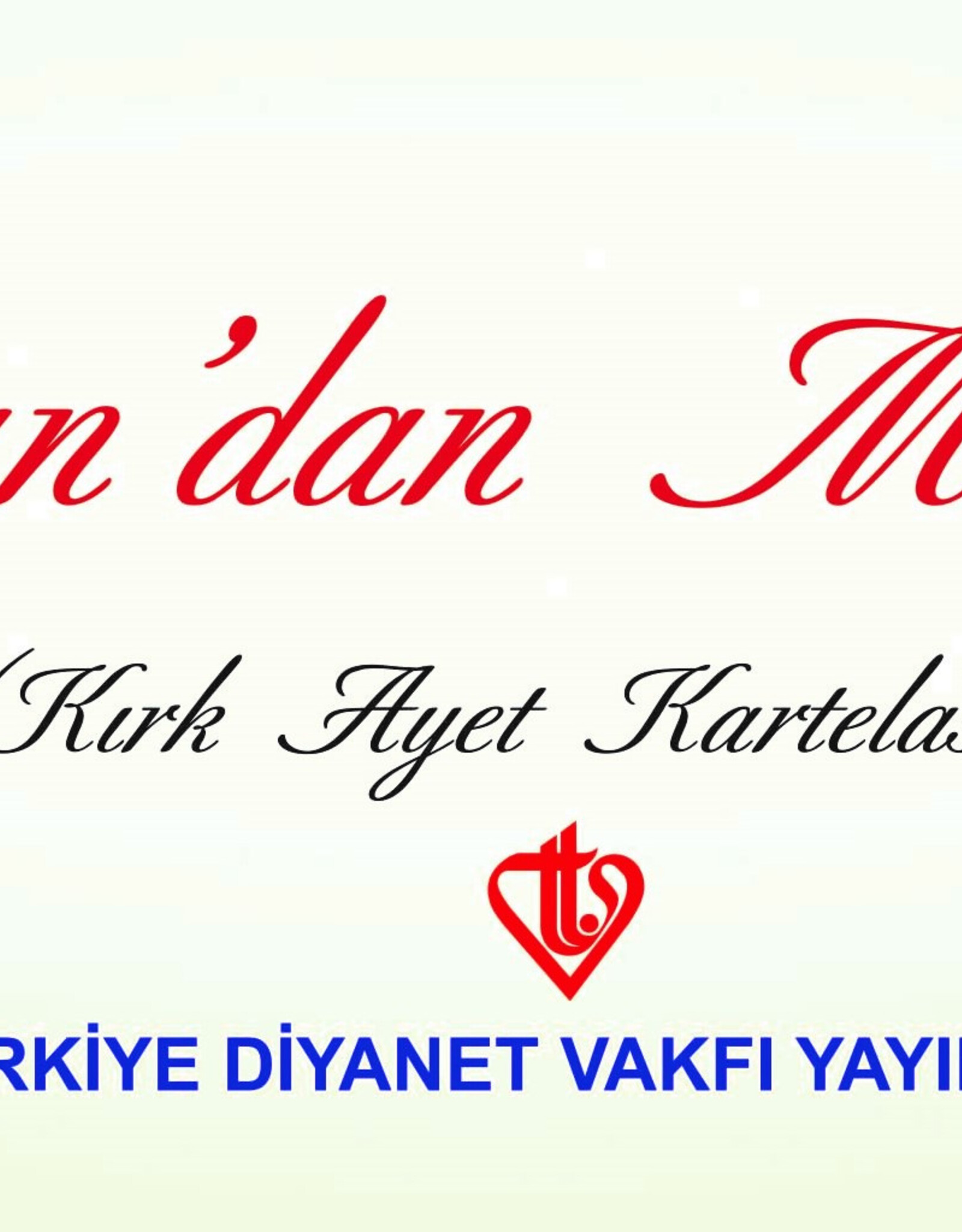 Kurandan Mesajlar Kırk Ayet Kartelası