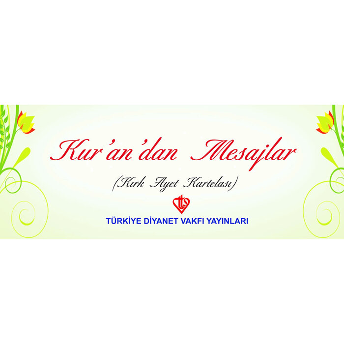 Kurandan Mesajlar Kırk Ayet Kartelası