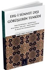Ehl-i Sunnet Disi Goruslerin Tenkidi