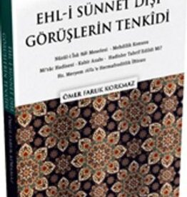 Ehl-i Sunnet Disi Goruslerin Tenkidi