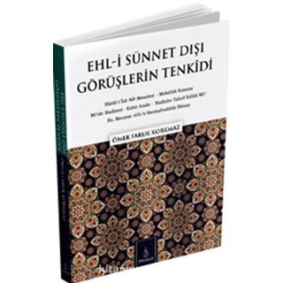 Ehl-i Sunnet Disi Goruslerin Tenkidi