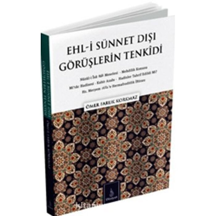 Ehl-i Sunnet Disi Goruslerin Tenkidi