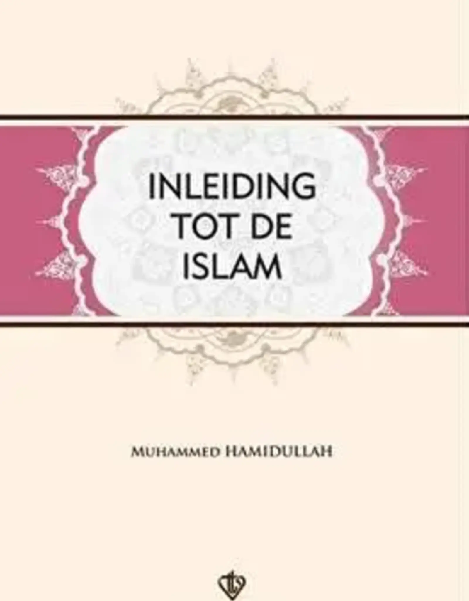Inleıdıng Tot De Islam - Muhammed Hamıdullah