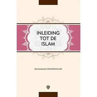 Inleiding Tot De Islam - Muhammed Hamidullah