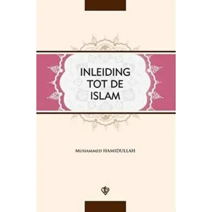 Muhammed Hamidullah Inleiding Tot De Islam - Muhammed Hamidullah
