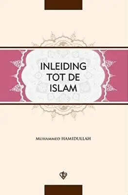 Muhammed Hamidullah Inleiding Tot De Islam - Muhammed Hamidullah