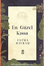 En Güzel Kıssa En Güzel Kıssa