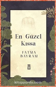 Fatma Bayram En Güzel Kıssa