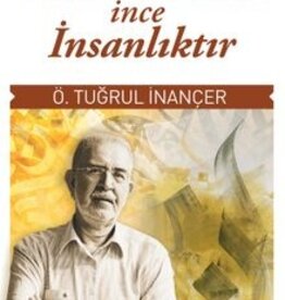 Muslumanlik Ince Insanliktir