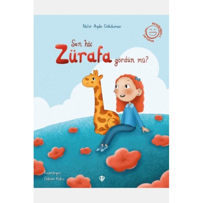 Sen Hiç Zürafa Gördün Mü