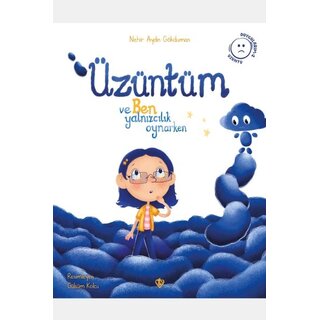Nehır Aydın Gokduman Uzuntum Ve Ben Yalnızcılık Oynarken