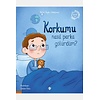 Korkumu Nasıl Parka Götürdüm