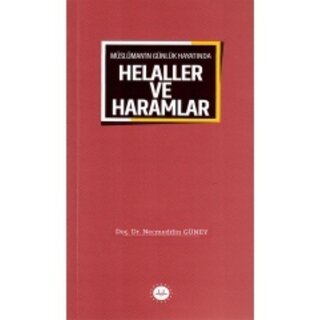 Muslumanin Gunluk Hayatinda Helaller ve Haramlar