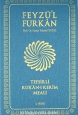 Feyzü'l Furkan Tefsirli Kur'an-ı Kerim Meali (Orta boy - İnce Cilt)