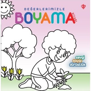 Türkiye Diyanet Vakfı Yayınları Değerlerimizle boyama sevgi/saygı/dürüstlük