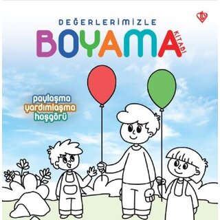 Türkiye Diyanet Vakfı Yayınları Değerlerimizle boyama paylaşma/ yardımlaşma/hoşgoru