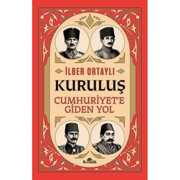 Kuruluş Cumhuriyete Giden Yol