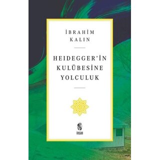 Heideggerin Kulübesine Yolculuk