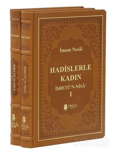 İşretün Nisa Hadislerle Kadın Lüks Termo Deri Kapak 2 Cilt