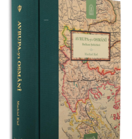 Avrupayı Osmani Balkan Şehirleri