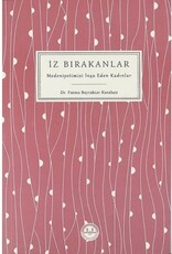 İz Bırakanlar Medeniyetimizi İnşa Eden Kadınlar