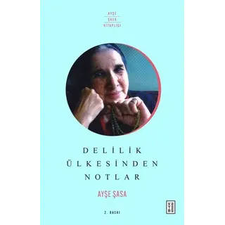 Delilik Ülkesinden Notlar
