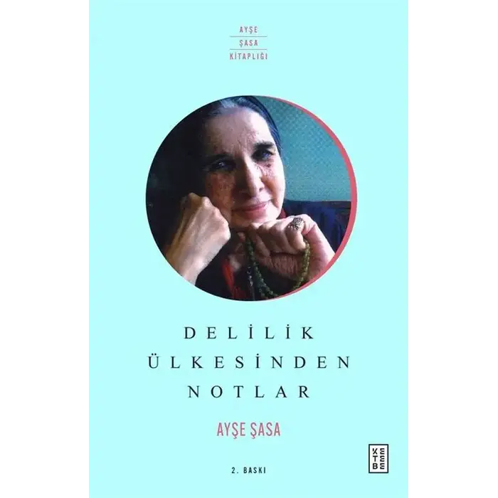 Delilik Ülkesinden Notlar