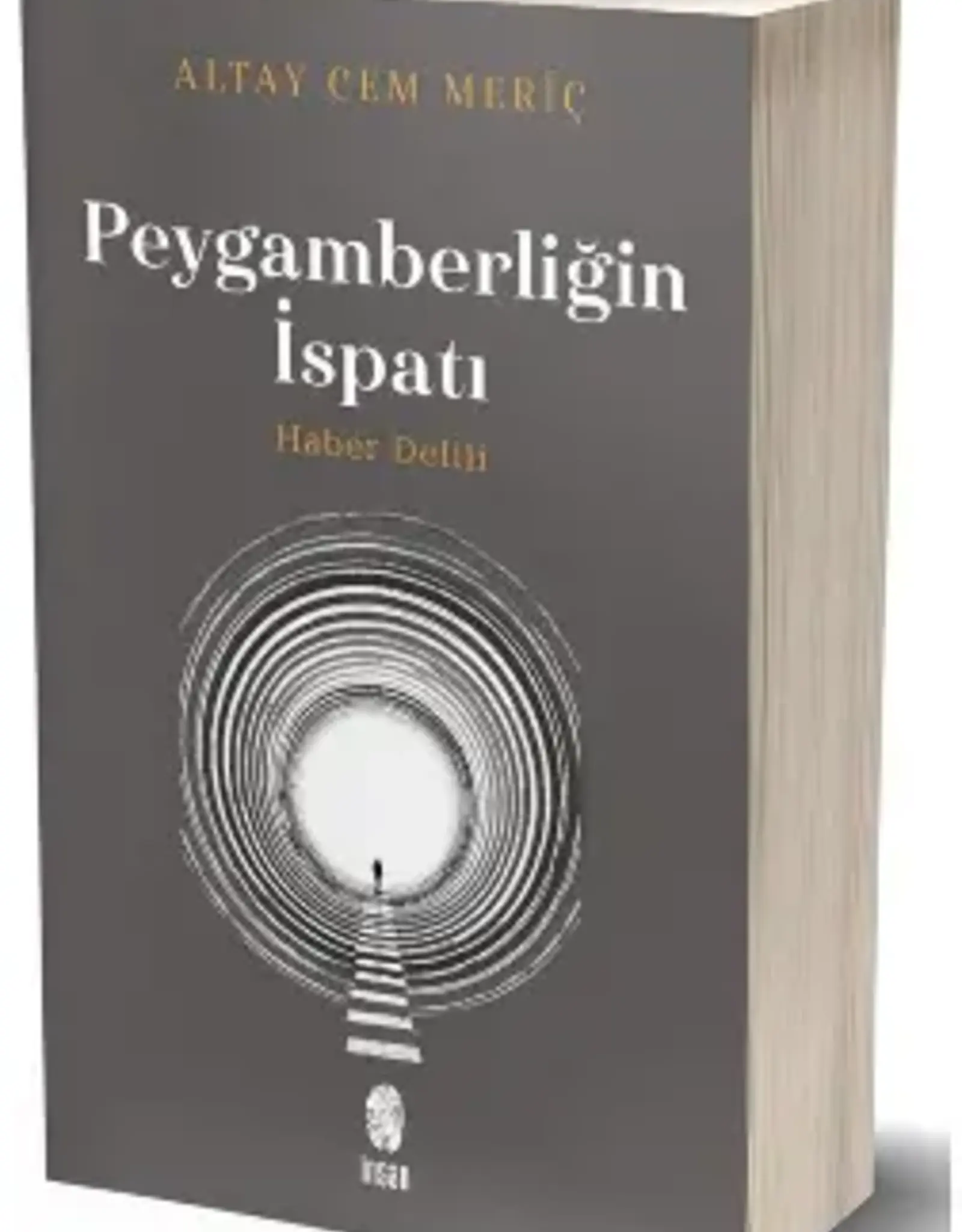 Peygamberliğin İspatı Haber Delili